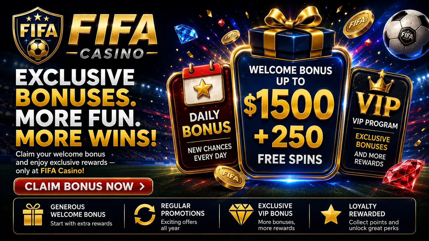 FIFA Casino bonuses with welcome offer, free spins and football betting promotions
